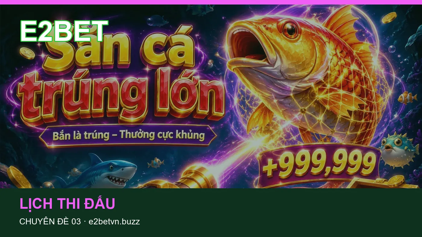 Hỏi đáp về Thể thao: quy trình tự kiểm tra trên E2BET