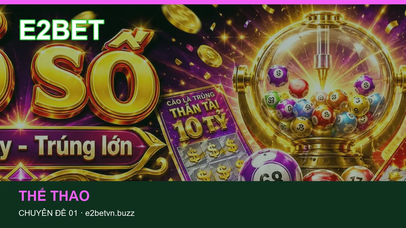 Danh sách kiểm tra thông tin Bóng đá dành cho người đọc E2BET