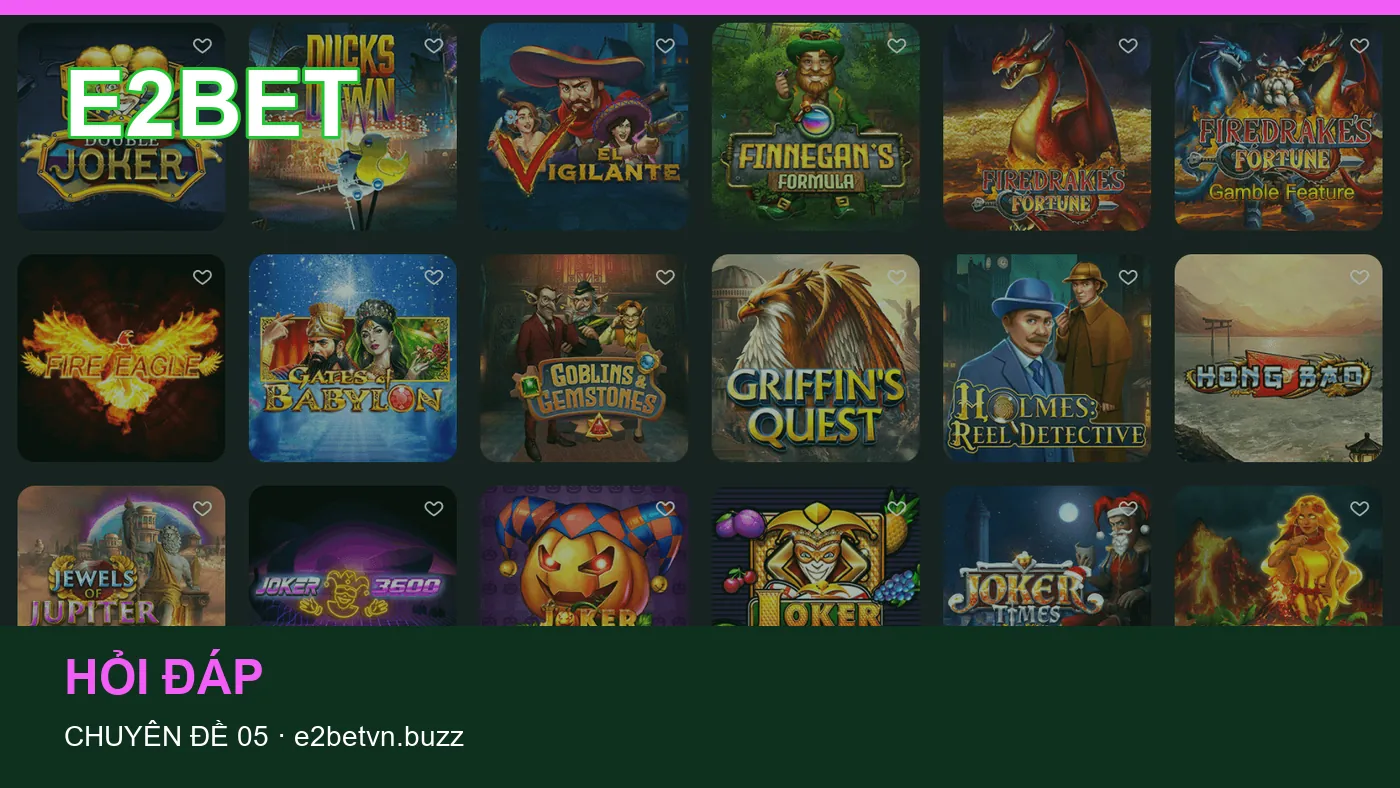Hỏi đáp về Hỏi đáp: quy trình tự kiểm tra trên E2BET